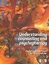 Understanding Counselling and Psychotherapy (Published in association with The Open University)