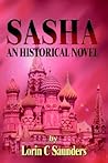 Sasha: An Historical Novel