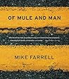 Of Mule and Man