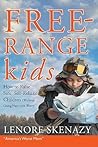 Free-Range Kids: ...