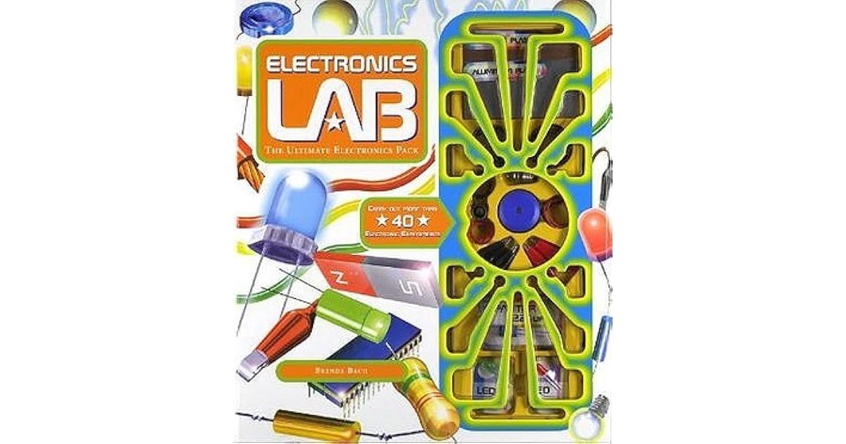 Electronics Lab: A Science Lab Kit by Brenda Bach