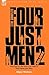 The Complete Four Just Men: Volume 2-The Law of the Four Just Men & The Three Just Men