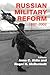 Russian Military Reform, 1992-2002 (Soviet by Anne C. Aldis