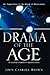 Drama of the Age
