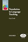 Translation in Language Teaching by Guy Cook Translation in Language Teaching by Guy Cook