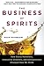 The Business of Spirits: Ho...