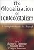 The Globalization of Pentec...