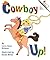 Cowboy Up!