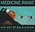 Medicine Paint: The Art of Dale Auger