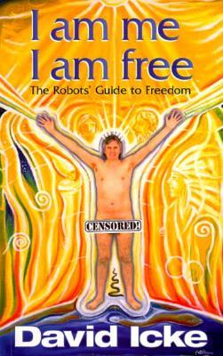 I am me I am free: The Robots' Guide to Freedom (Paperback)