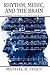 Rhythm, Music, and the Brain: Scientific Foundations and Clinical Applications