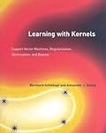 Learning with Kernels: Support Vector Machines, Regularization, Optimization, and Beyond