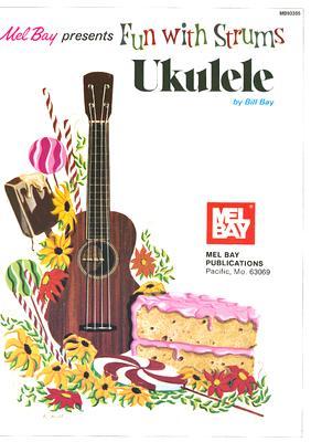 Mel Bay Presents fun with the Strums (Sheet music)