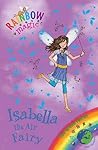 Isabella the Air Fairy (Rainbow Magic: The Green Fairies, #2)