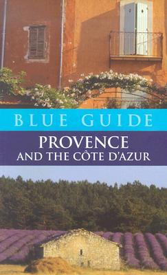 Blue Guide Provence and Cote D'Azur (Paperback)