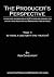 The Producer's Perspective