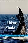 The Urban Whale: North Atlantic Right Whales at the Crossroads