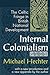 Internal Colonialism: The C...