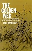 The Golden Web: A History of Broadcasting in the United States, 1933-1953