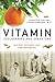 Vitamin Discoveries and Disasters by Frances R. Frankenburg