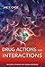 Drug Actions and Interactions