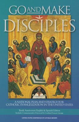Go and Make Disciples: A National Plan and Strategy for Catholic Evangelization in the United States (Paperback)
