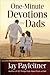 One-Minute Devotions for Dads