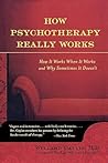 How Psychotherapy...