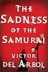 The Sadness of the Samurai