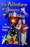 The Adventures Of Jimmy Holiday The Adventures Of Jimmy Holiday