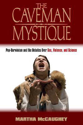 The Caveman Mystique (Paperback)