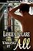Taking it All (Torrid Love, #4)