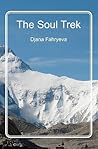 The Soul Trek by Djana Fahryeva