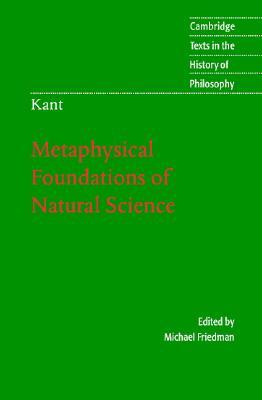 Metaphysical Foundations of Natural Science (Paperback)