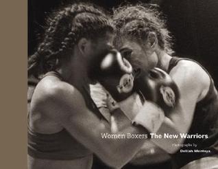 Women Boxers: The New Warriors (Paperback)