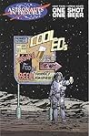 Astronauts In Trouble: One Shot, One Beer Astronauts In Trouble: One Shot, One Beer