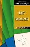 Entry Management (Test Your Bridge Technique)
