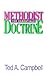 Methodist Doctrine: The Essentials