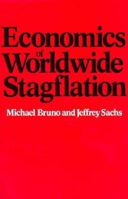 Economics of Worldwide Stagflation (Hardcover)