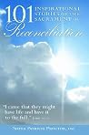101 Inspirational Stories of the Sacrament of Reconciliation 101 Inspirational Stories of the Sacrament of Reconciliation