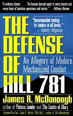 The Defense of Hill 781: An Allegory of Modern Mechanized Combat