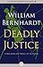 Deadly Justice (Ben Kincaid #3)