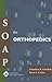 Soap for Orthopedics (Soap Series)
