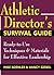 Athletic Director's Survival Guide by Mike Koehler Athletic Director's Survival Guide by Mike Koehler