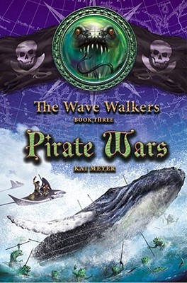 Pirate Wars (The Wave Walkers, #3)