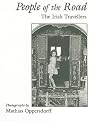 People of the Road: The Irish Travellers (Irish Studies)
