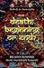 Death: Beginning or End?: M...
