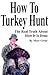 How To Turkey Hunt by Marc Greer