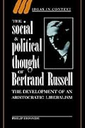 The Social and Political Thought of Bertrand Russell