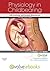 Physiology in Childbearing With Anatomy and Related Biosciences by Dot Stables RN  RM  DN  MTD...